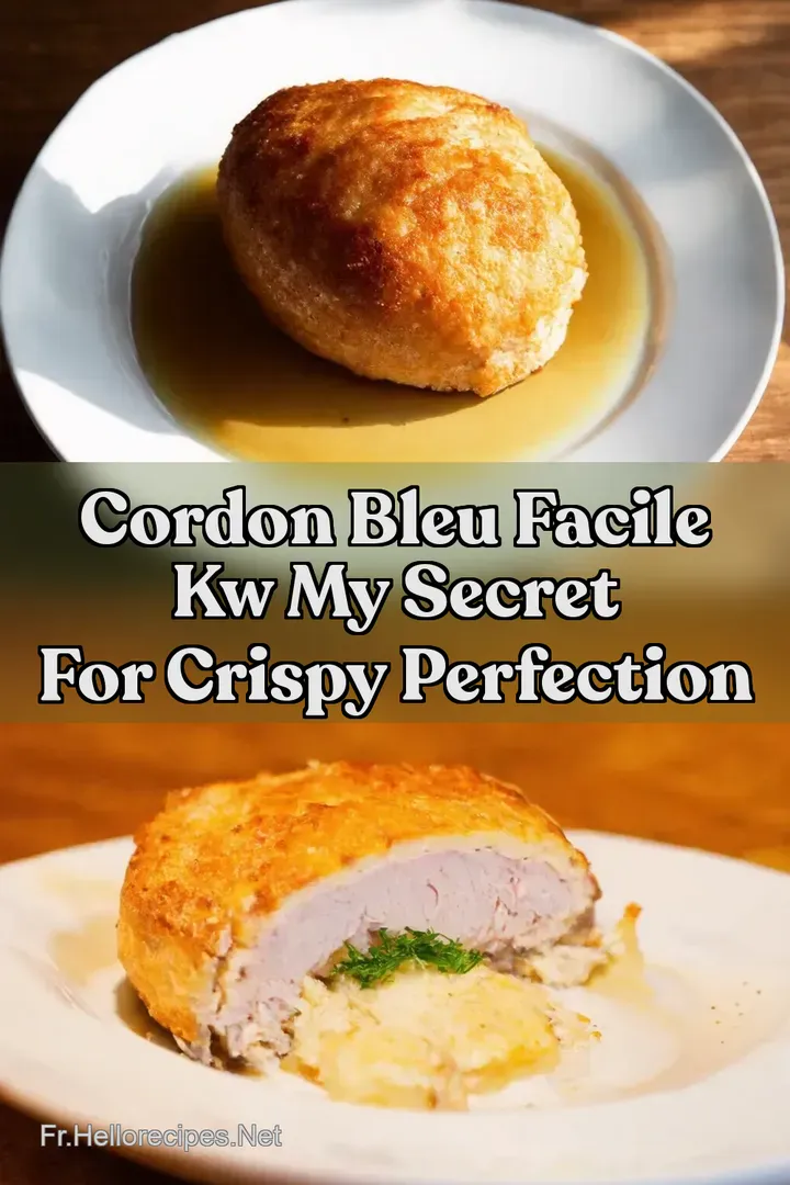 Cordon Bleu Facile kw My Secret for Crispy Perfection