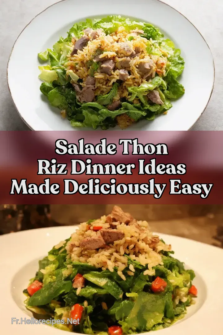 Salade Thon Riz Dinner Ideas Made Deliciously Easy