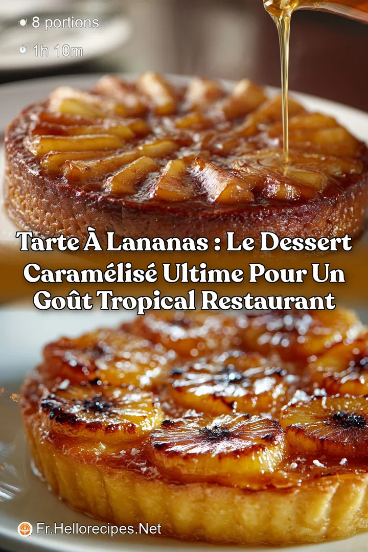 Tarte &agrave; lananas : Le dessert caram&eacute;lis&eacute; ultime pour un go&ucirc;t tropical restaurant