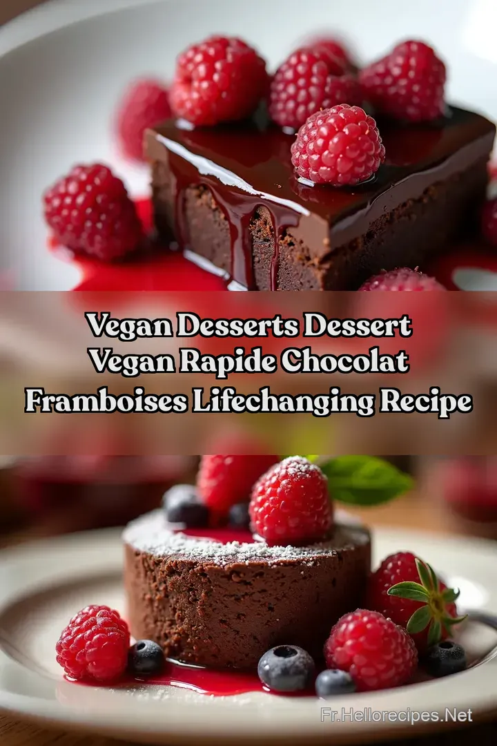 Vegan Desserts Dessert vegan rapide chocolat framboises LifeChanging Recipe